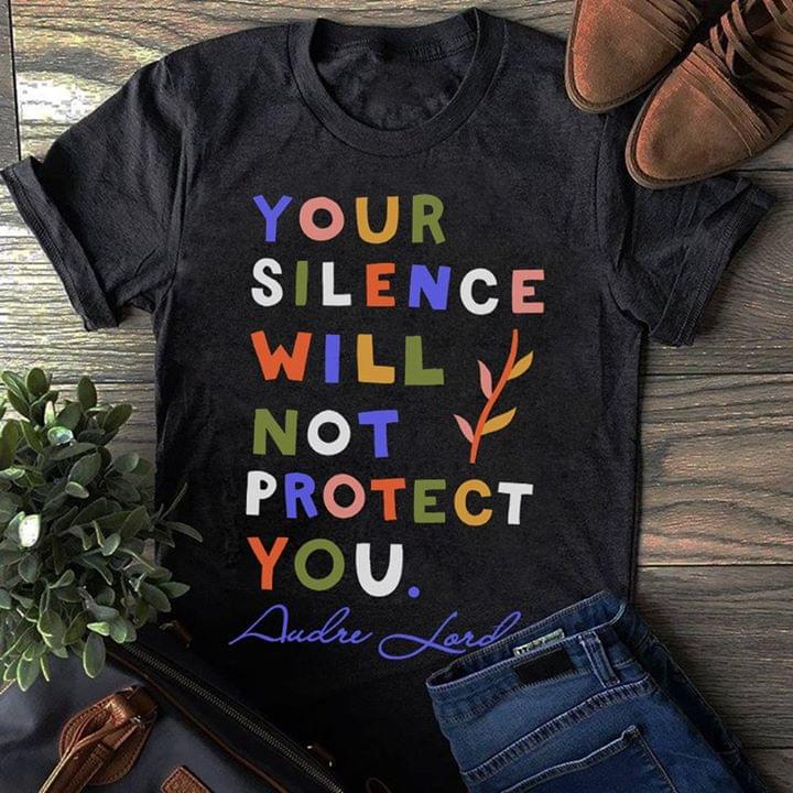 Your Silence Will Not Protect You Audre Lorde Feminism