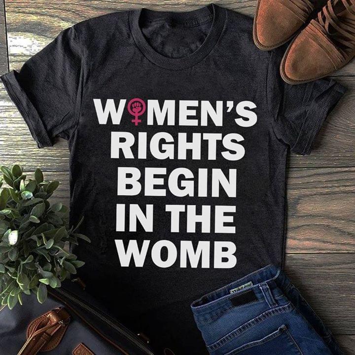Women's Rights Begin In The Womb Feminism