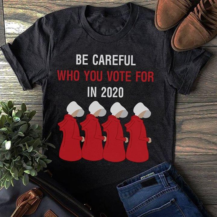 Handmaid's Tale Be Careful Who You Vote For In 2020