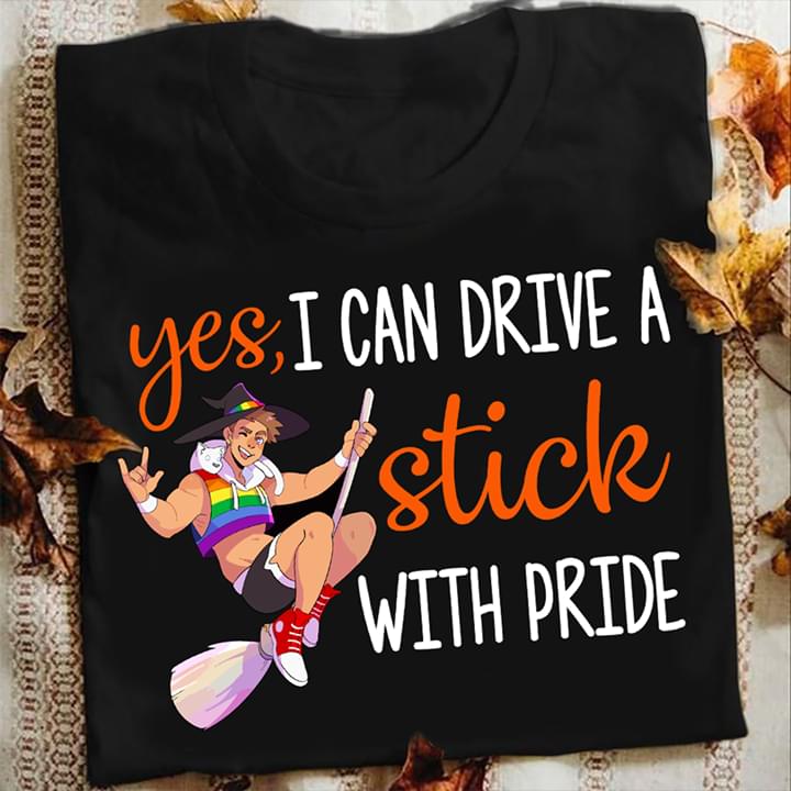 Yes II Can Drive A Stick With Pride LGBT