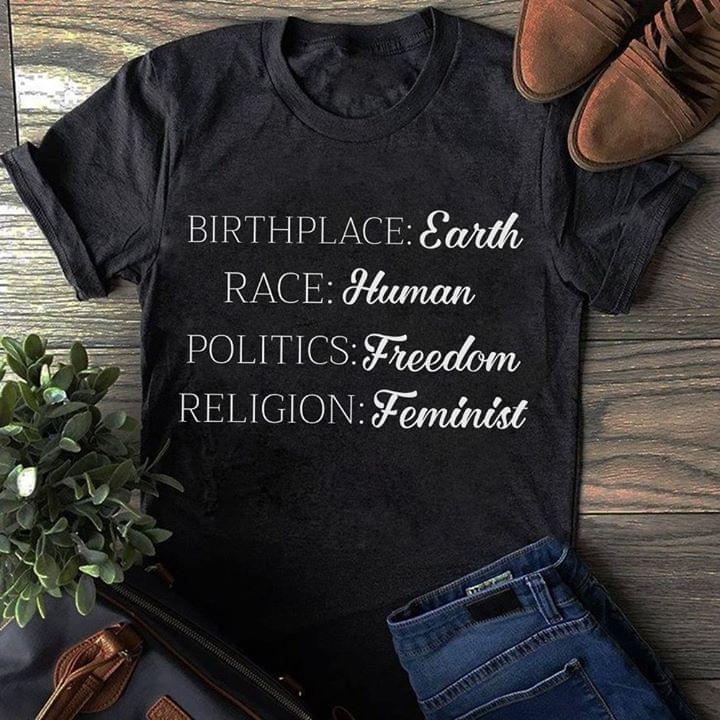 Birthplace Earth Race Human Politics Freedom Religion Love