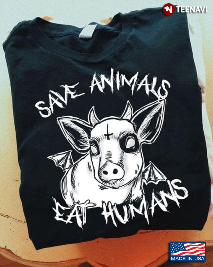 Pig Satans Save Animals Eat Human