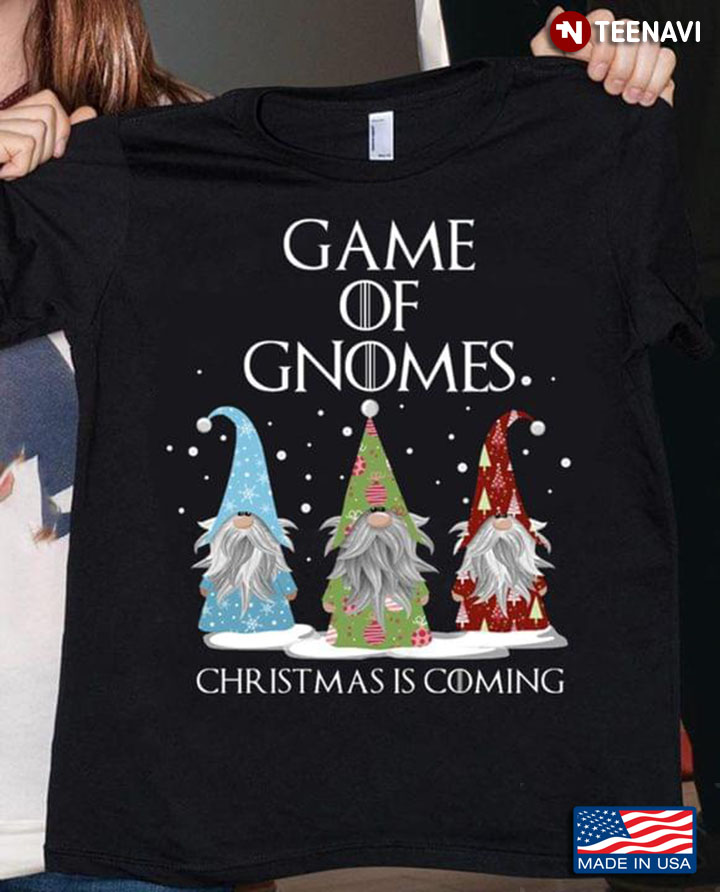 Game Of Gnomes Christmas Is Coming