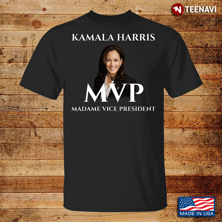 Kamala Harris MVP Madame Vice President