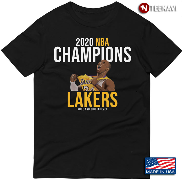 2020 NBA Champions Los Angeles Lakers Kobe And Gigi Forever