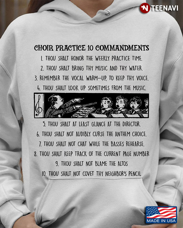 Choir Practice 10 Commandments Thou Shalt Honor The Weekly Practice Time Thou Shalt Bring Thy Music