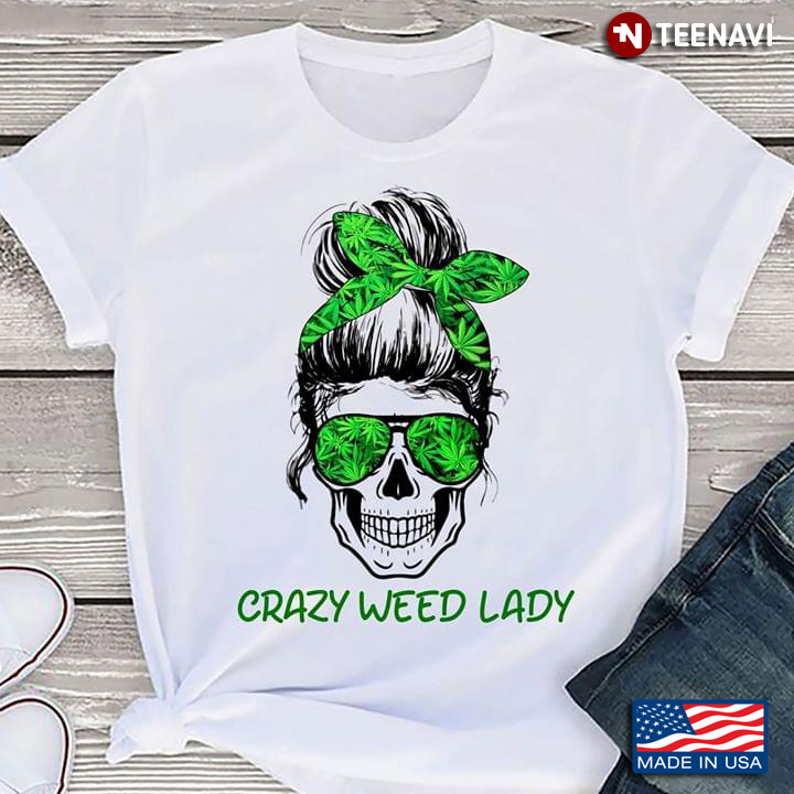 Crazy Weed Lady