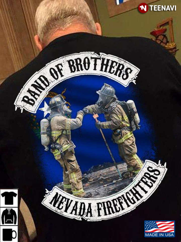 Band Of Brothers Nevada Firefighters