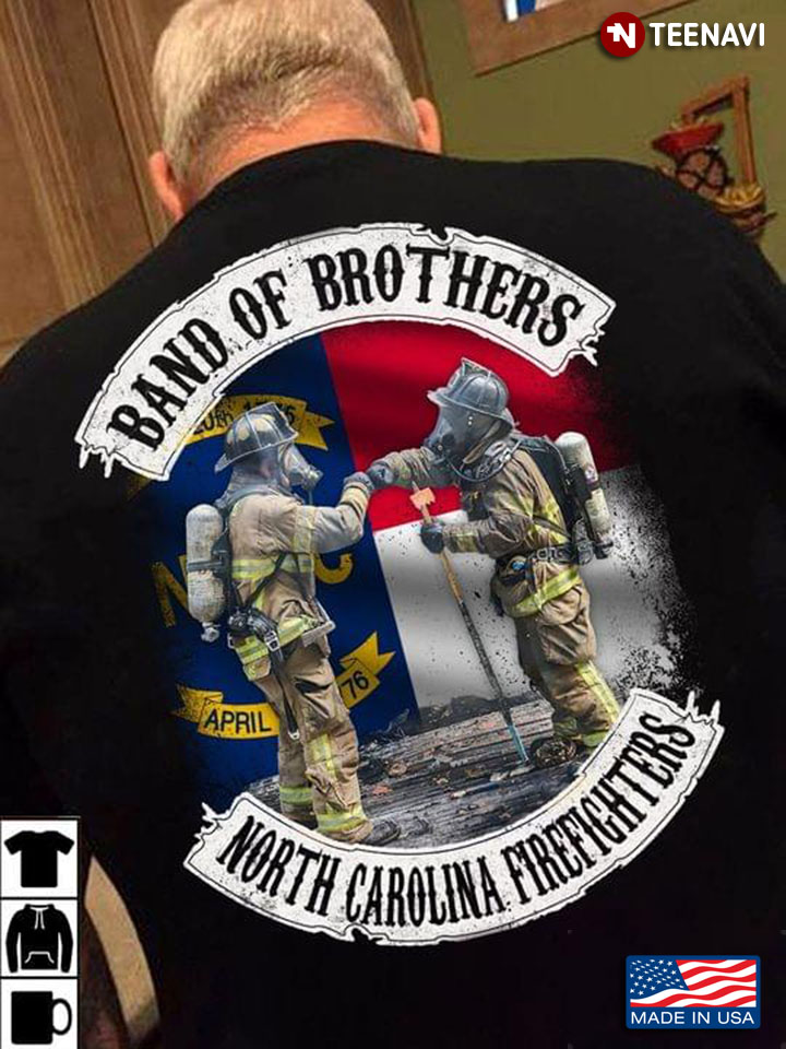 Band Of Brothers North Carolina Firefighters