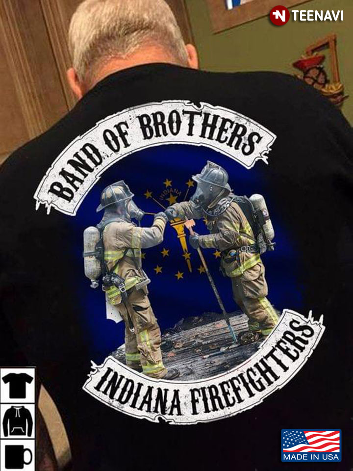 Band Of Brothers Indiana Firefighters