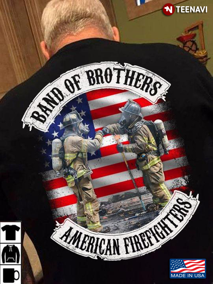 Band Of Brothers American Firefighters