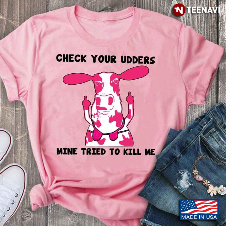 Dairy Cattle Check Your Udders Mine Tried To Kill Me