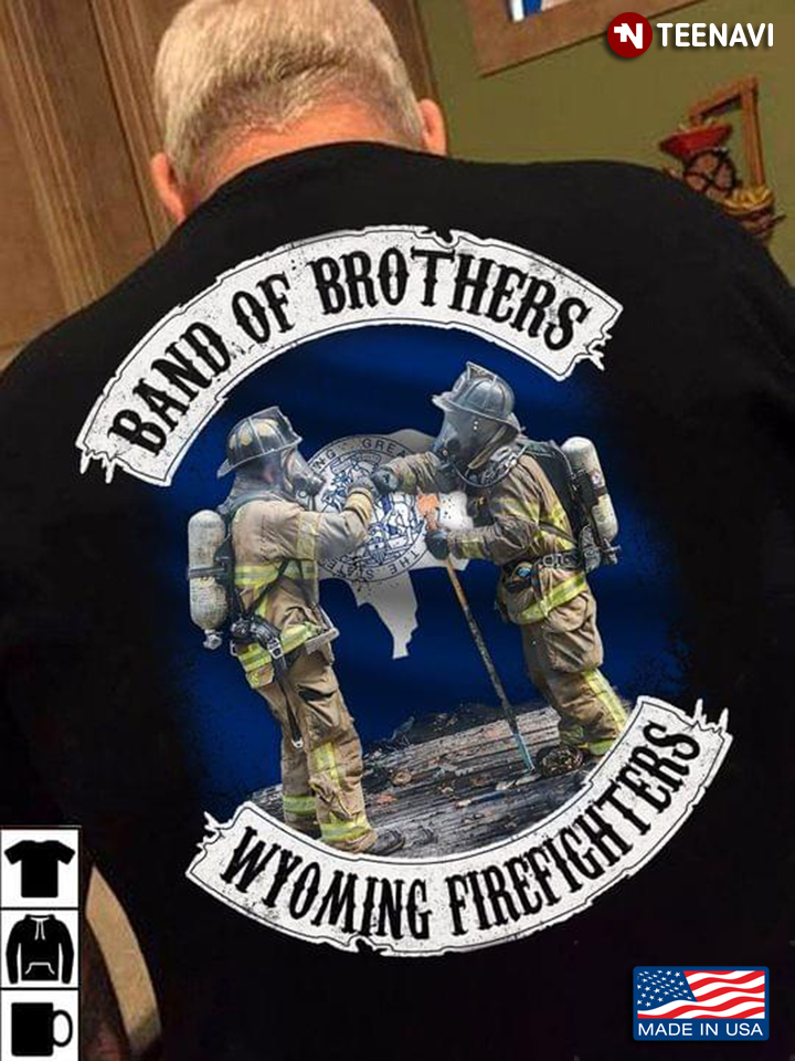Band Of Brothers Wyoming Firefighters