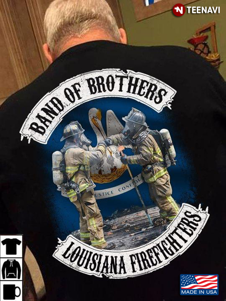 Band Of Brothers Louisiana Firefighters