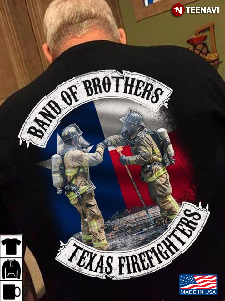 Band Of Brothers Texas Firefighters