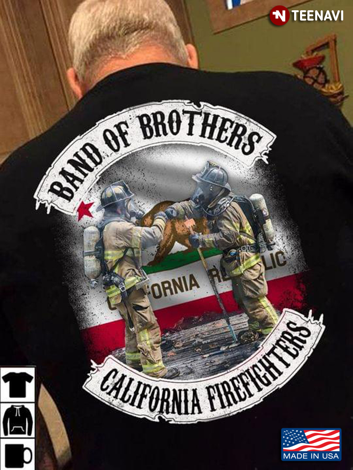 Band Of Brothers California Firefighters