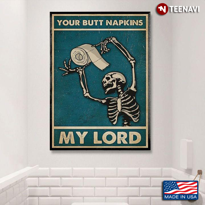 Vintage Skeleton Playing With Toilet Paper Roll Your Butt Napkins My Lord