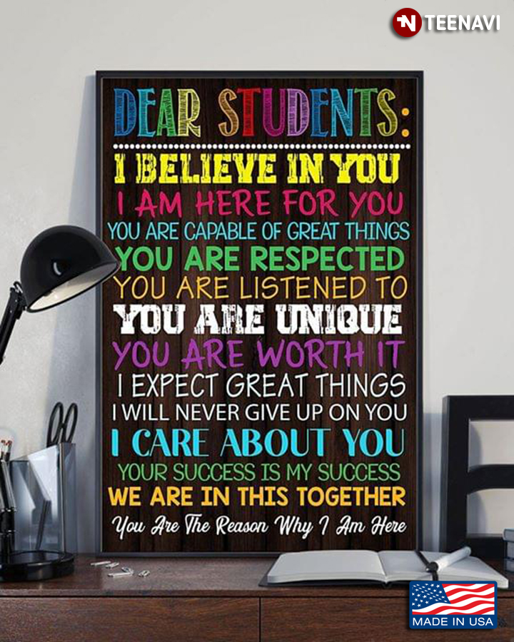 Colourful Teacher & Student Dear Students I Believe In You I Am Here For You You Are Capable Of Great Things