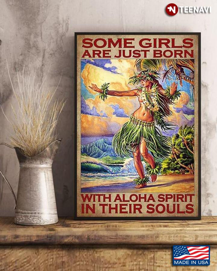 Vintage Some Girls Are Just Born With Aloha Spirit In Their Souls