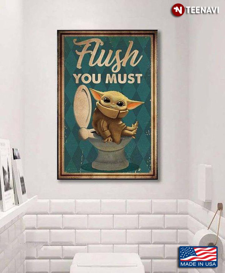 Vintage Star Wars The Child Baby Yoda Sitting On Toilet Seat Flush You Must