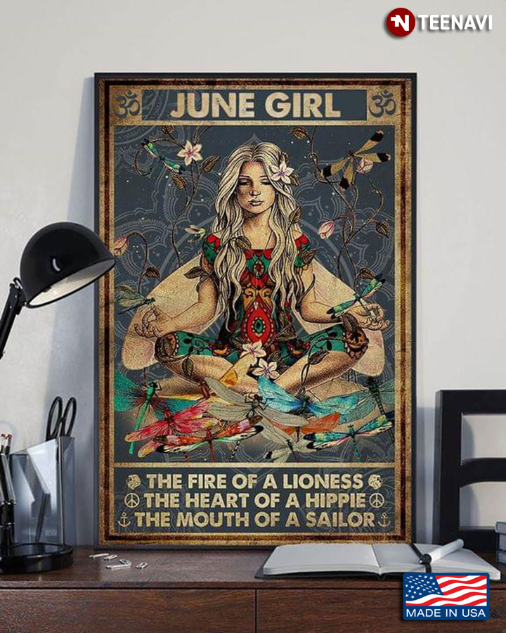 Vintage June Girl Doing Yoga & Dragonflies The Fire Of A Lioness The Heart Of A Hippie The Mouth Of A Sailor