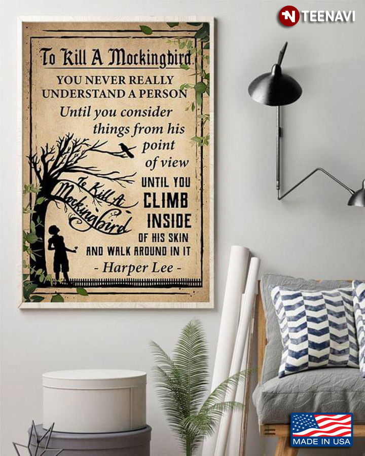 Vintage Harper Lee To Kill A Mockingbird You Never Really Understand A Person