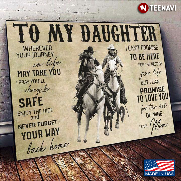 Vintage Daughter & Mom Equestrian To My Daughter Wherever Your Journey In Life May Take You