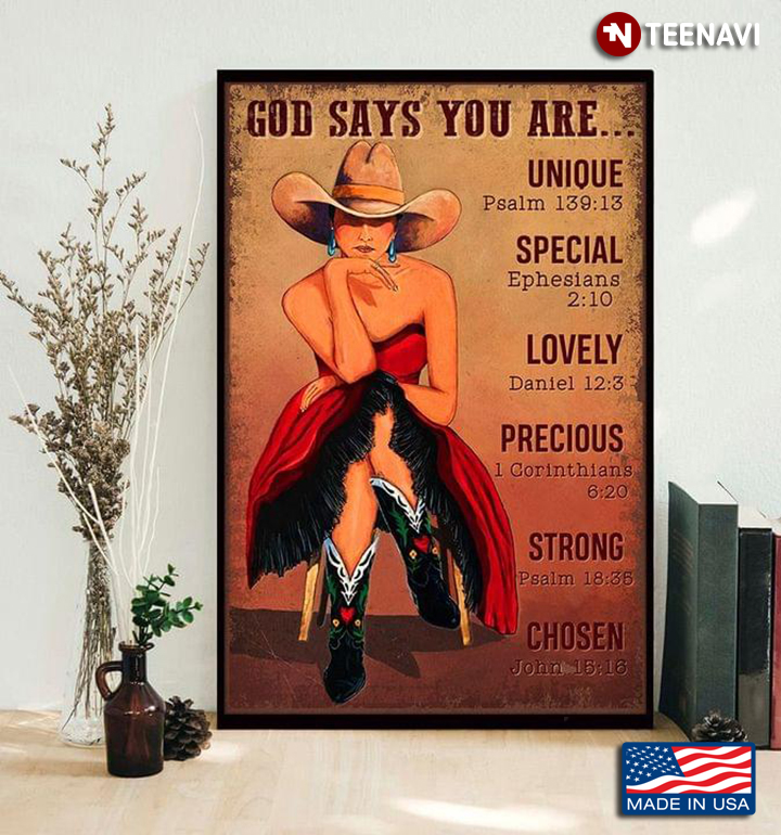 Vintage Sexy Cowgirl God Says You Are Unique Special Lovely Precious Strong Chosen