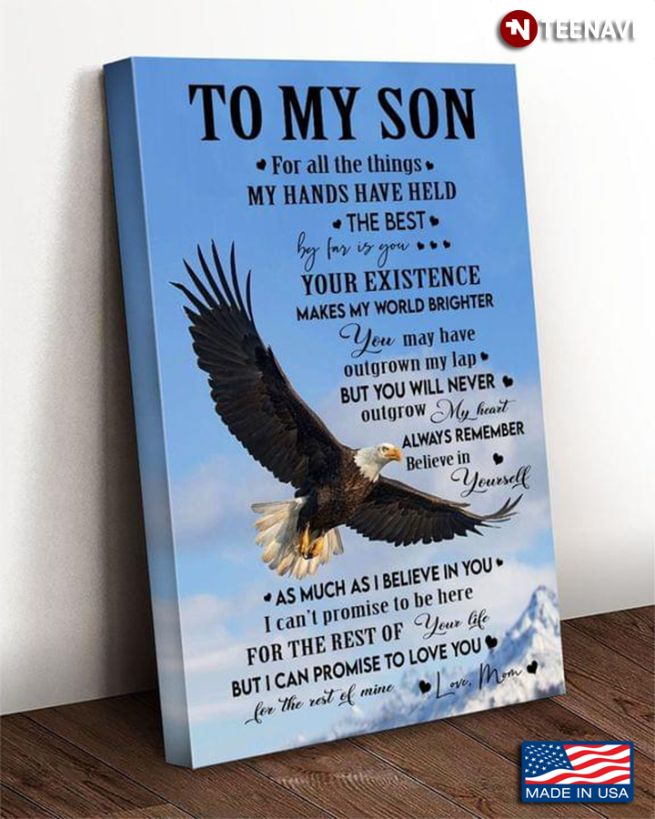 Vintage Eagle Son & Mom To My Son For All The Things My Hands Have Held The Best By Far Is You