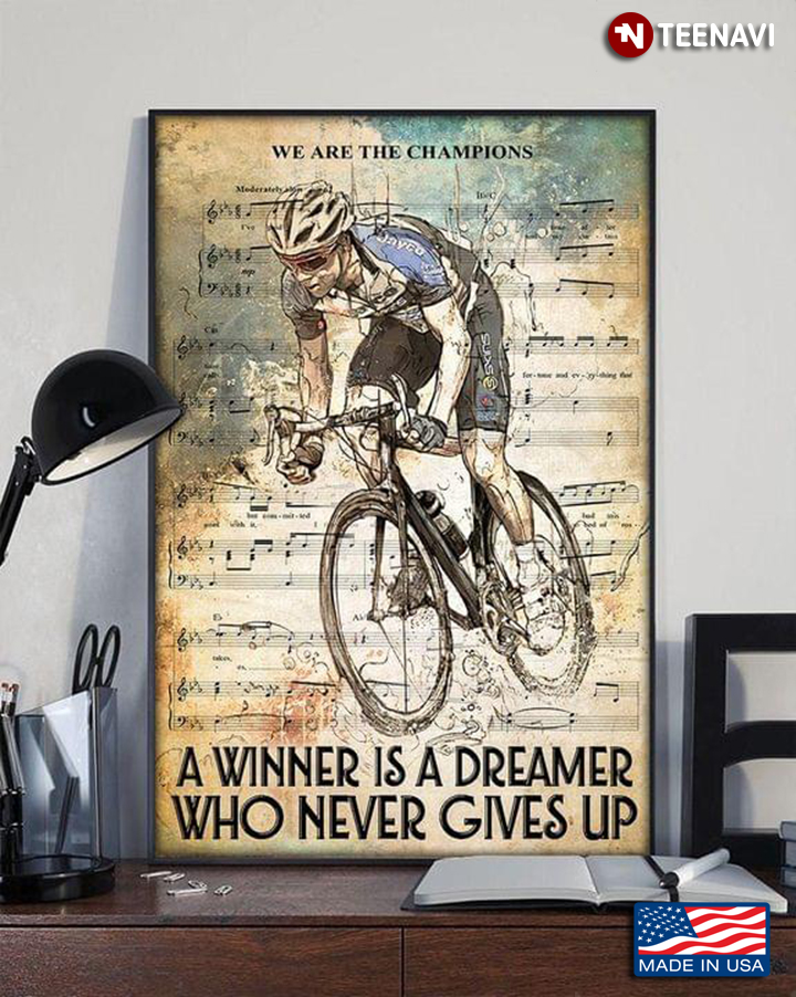 Vintage We Are The Champions Sheet Music Theme Cyclist A Winner Is A Dreamer Who Never Gives Up