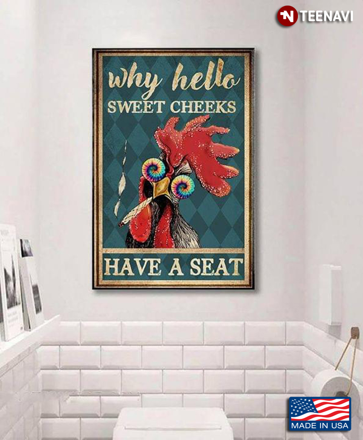 Vintage Chicken With Colourful Eyes Why Hello Sweet Cheeks Have A Seat
