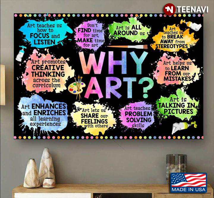 Colourful Painting Why Art? Art Teaches Us How To Focus And Listen