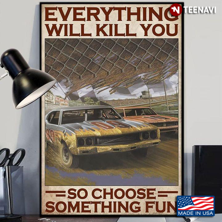 Vintage Two Dirt Track Race Cars Everything Will Kill You So Choose Something Fun