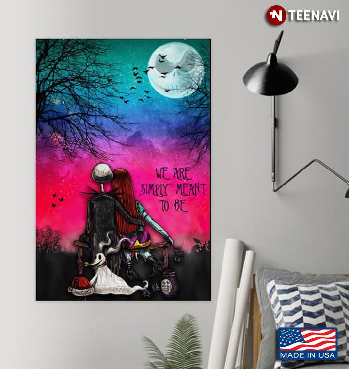The Nightmare Before Christmas Jack Skellington & Sally & Zero Watching Jack Moon We Are Simply Meant To Be