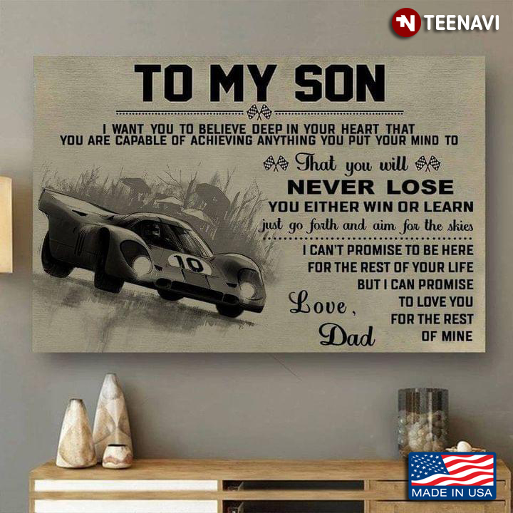 Vintage Sports Car Racing Dad & Son To My Son I Want You To Believe Deep In Your Heart