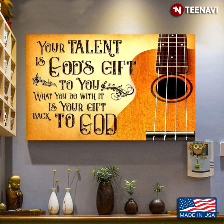 Vintage Guitar & Sheet Music Your Talent Is God’s Gift To You What You Do With It Is Your Gift Back To God