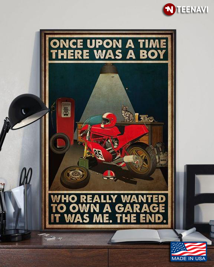 Vintage Once Upon A Time There Was A Boy Who Really Wanted To Own A Garage