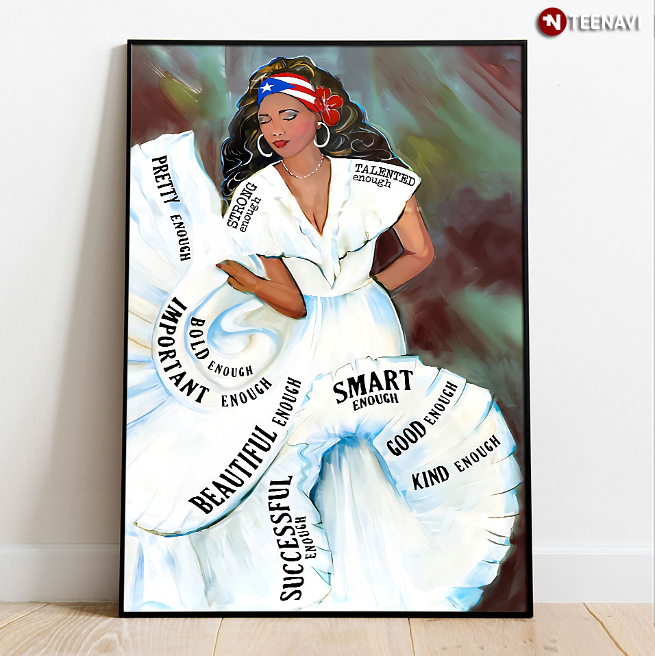 Vintage Puerto Rican Girl In White Dress Strong Enough Talented Enough Bold Enough Poster