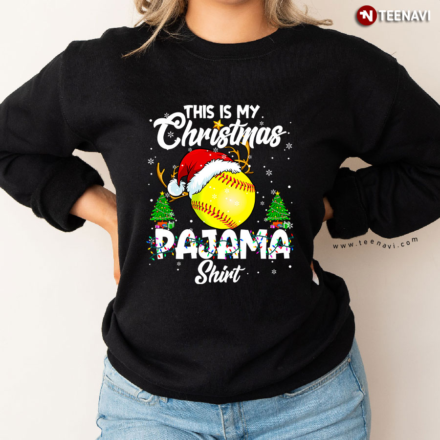 This Is My Christmas Pajama Softball Christmas Pajamas Sweatshirt