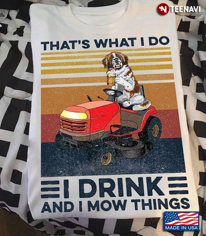That's What I Do I Drink And I Mow Things Cavalier King Charles Spaniel  Drinking Beer