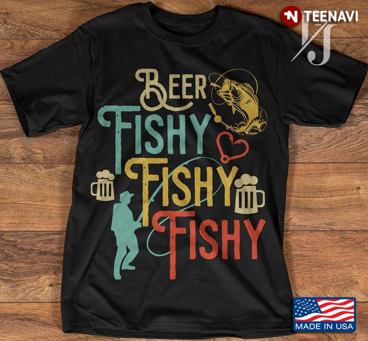 Beer Fishy Fishy Fishy The Man Fishing Heart