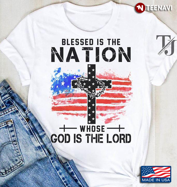 Blessed Is The Nation Whose God Is The Lord American Flag