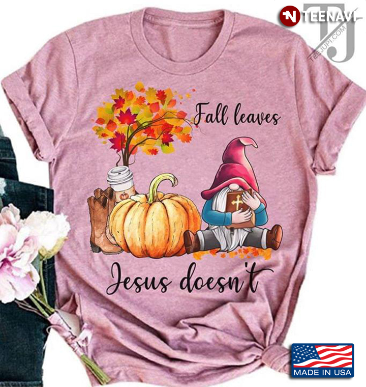 Gnomes Pumpkin Bible Fall Leaves Jesus Doesn't
