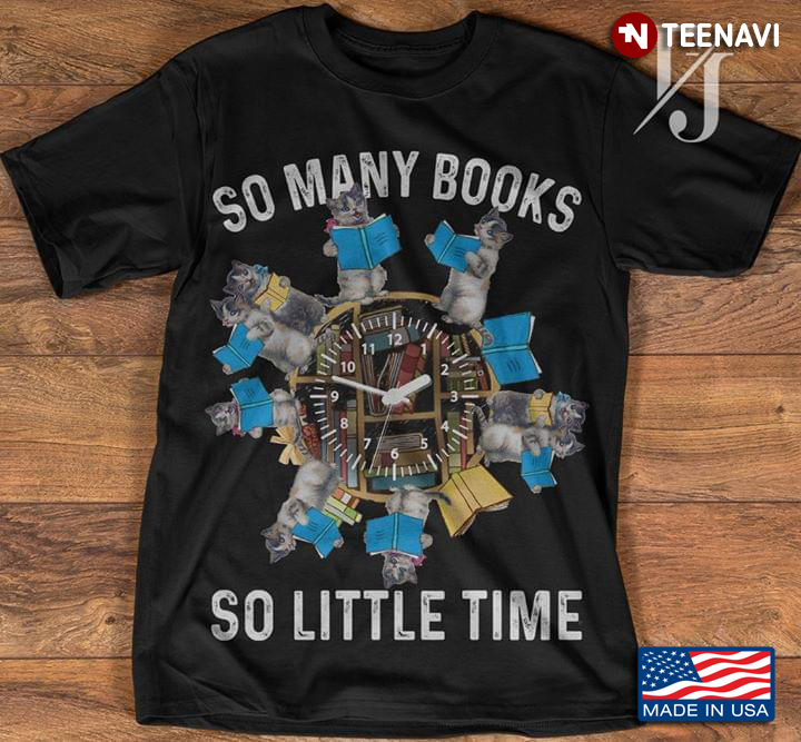 So Many Books So Little Time Clock Cats Reading Books