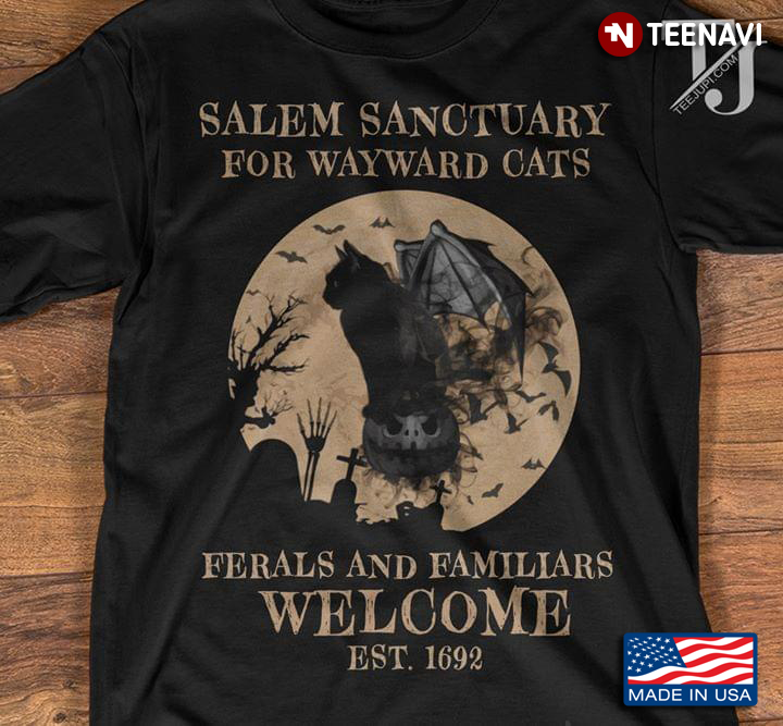 Black Cat Salem Sangtuary For Wayward Cats Ferals And Familiars Welcome Est 1692 Halloween