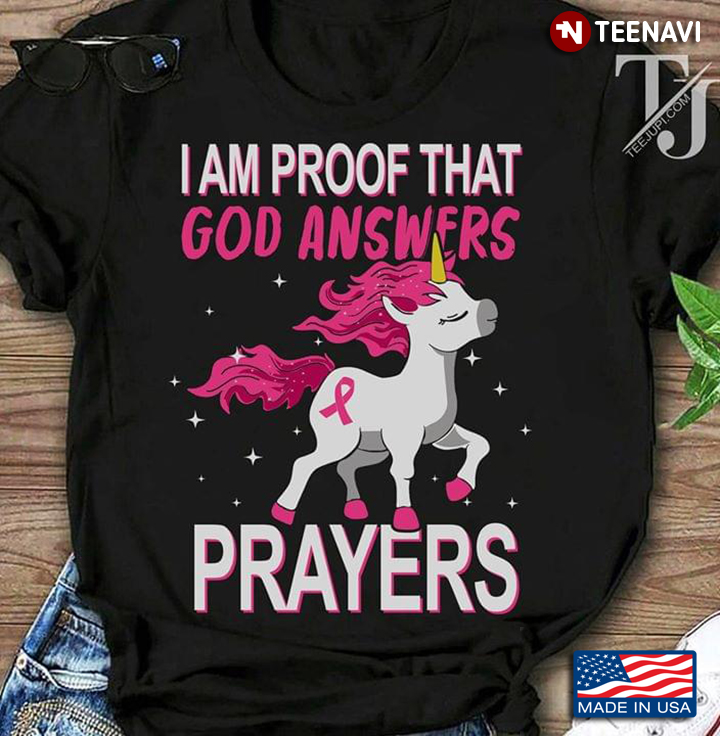 Unicorn I Am Proof That God Answers Prayer Breast Cancer Awareness