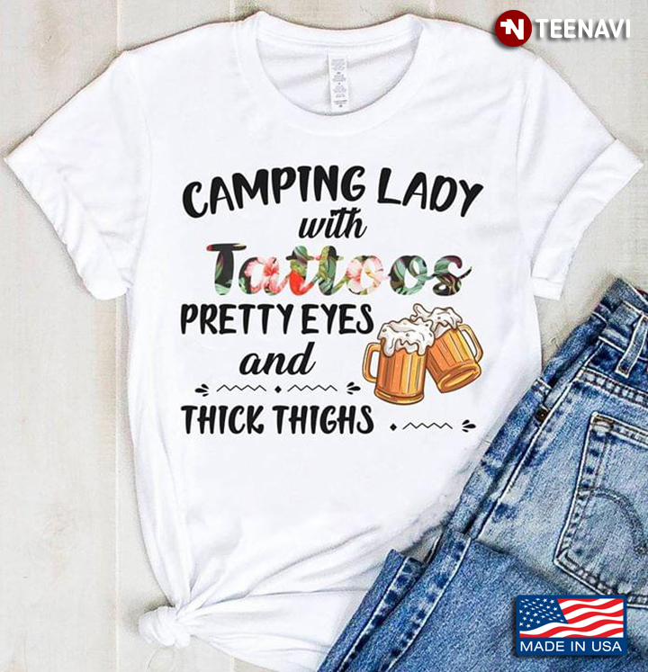 Camping Lady With Tattoos Pretty Eyes  And Thick Things  Beers