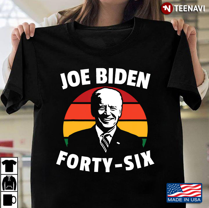 Joe Biden Forty-Six. 46th President Ellection Victory Gift