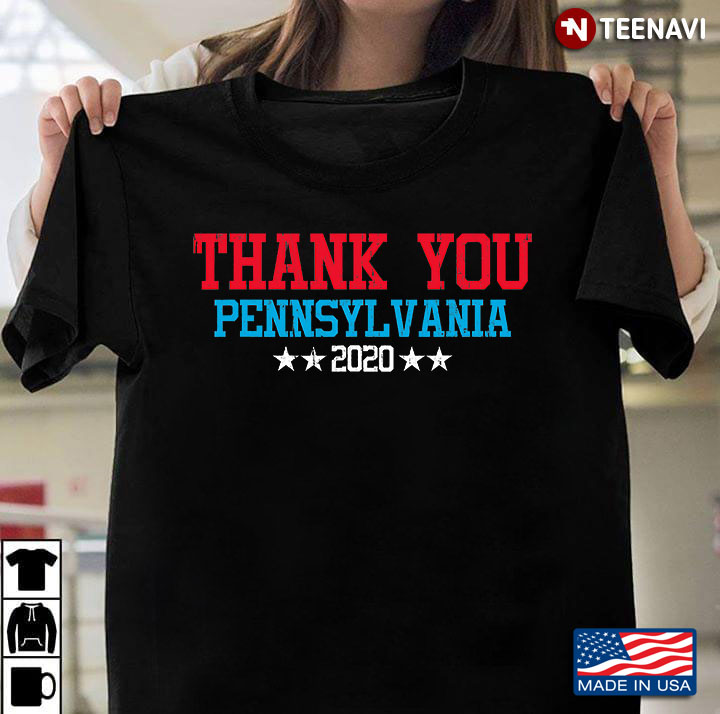 Thank You Pennsylvania 2020 Vote Joe Biden Victory President