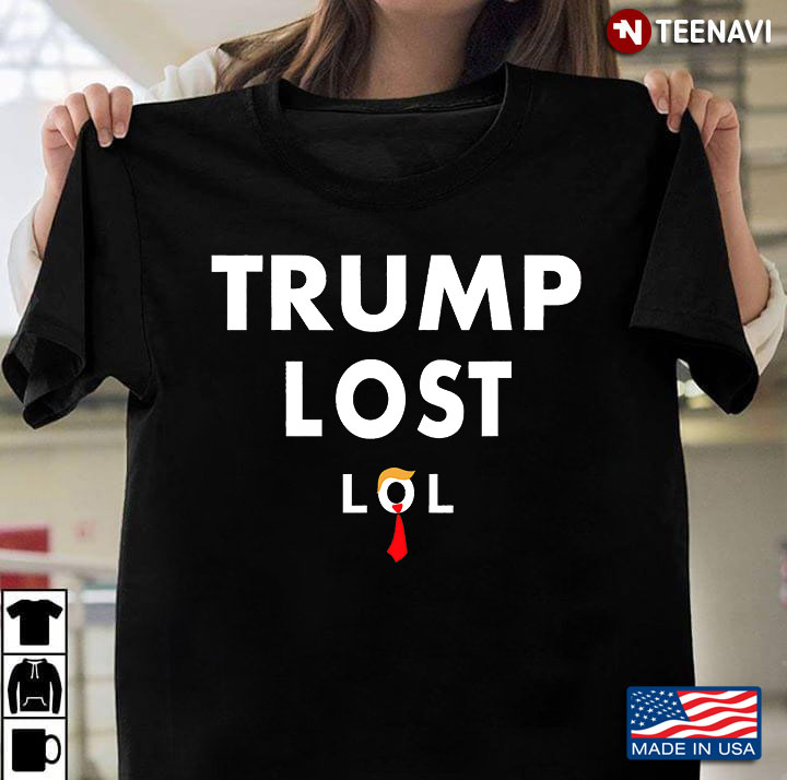 Trump Lost Funny Trump Election Loser 2020 Biden Won